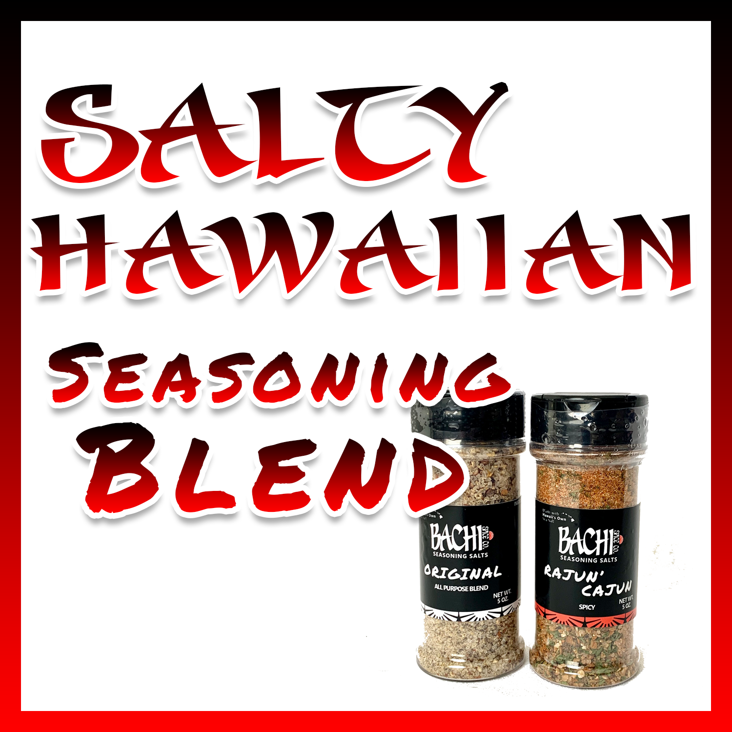 Salty Hawaiian